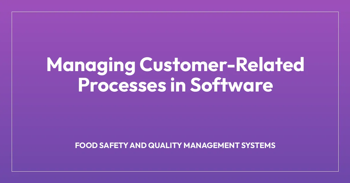 Managing Customer-Related Processes in Software