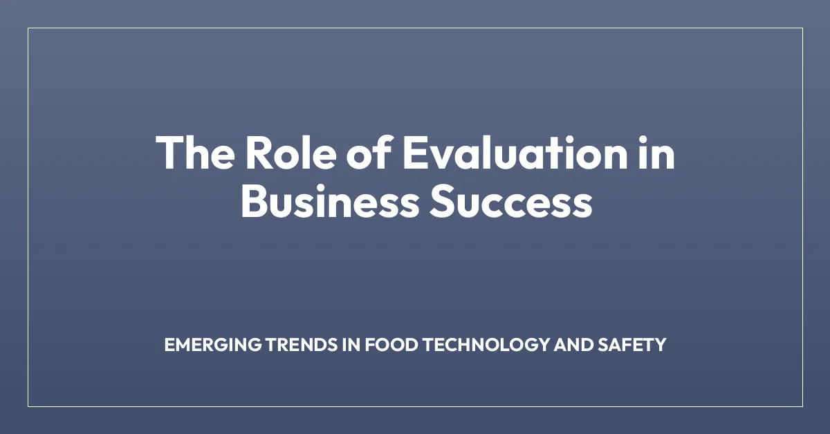 The Role of Evaluation in Business Success
